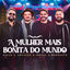 Cover A Mulher Mais Bonita do Mundo (Ao Vivo)
