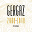 Cover Gergaz 2008 - 2018: The Locals