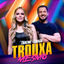 Cover Trouxa Mesmo