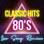 Cover Classic Hits: 80's Love Song Remixes