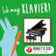 Cover Ich mag Klavier! (Menuetto Kids - Klassik für Kinder)