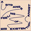 Cover A Strange Feeling of Existential Angst