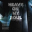 Cover Heavy On My Soul