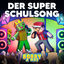 Cover Der Super-Schulsong