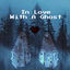 Cover In Love With A Ghost