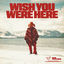 Cover WISH YOU WERE HERE (FAR AWAY)