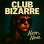 Cover CLUB BIZARRE (TECHNO)