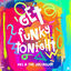 Cover Get Funky Tonight
