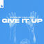 Cover Give It Up
