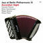 Cover Jazz at Berlin Philharmonic IV: Accordion Night