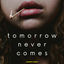 Cover Tomorrow Never Comes