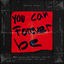 Cover You Can Forever Be