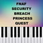 Cover FNAF Security Breach: Princess Quest (Piano Version)