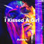 Cover I Kissed A Girl (Techno)