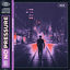 Cover No Pressure