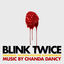 Cover Blink Twice (Original Motion Picture Soundtrack)