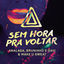Cover Sem Hora pra Voltar