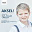 Cover Aksel! Arias by Bach, Handel & Mozart