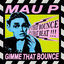 Cover Gimme That Bounce