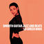 Cover Smooth Guitar Jazz & Beats