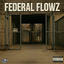 Cover Federal Flowz, Pt. 1