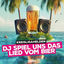 Cover DJ Spiel uns das Lied vom Bier
