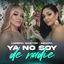 Cover Ya No Soy de Nadie