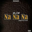 Cover Na Na Na (Remastered Version)