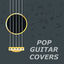 Cover Pop Guitar Covers