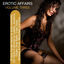 Cover Erotic Affairs Vol. 3 - 25 Sexy Lounge Tracks For Erotic Moments