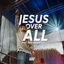 Cover Jesus Over All