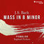 Cover J. S. Bach: Mass in B Minor, BWV 232