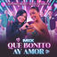 Cover Mix Que Bonito/Ay Amor