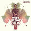Cover Weet Je Wat Het Is