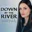 Cover Down by the River