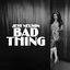Cover Bad Thing