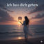 Cover ich lass dich gehen