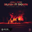 Cover Burn It Down (Jorn L Remix)