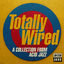 Cover Totally Wired: A Collection From Acid Jazz