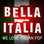 Cover Bella Italia – We Love Italian Pop Songs