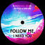 Cover Follow me, I need you