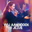 Cover Wij Aanbidden U Jezus (Live)