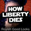 Cover How Liberty Dies
