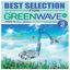 Cover BEST SELECTION FROM GREEWAVE (playlist by DJ. พี่อ้อย)