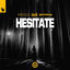 Cover Hesitate