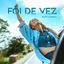 Cover Foi De Vez