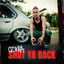 Cover SHOT YA BACK