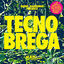 Cover Daniel Haaksman Presents Tecno Brega
