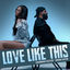 Cover Love Like This