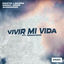 Cover Vivir Mi Vida (ft. Benavides)
